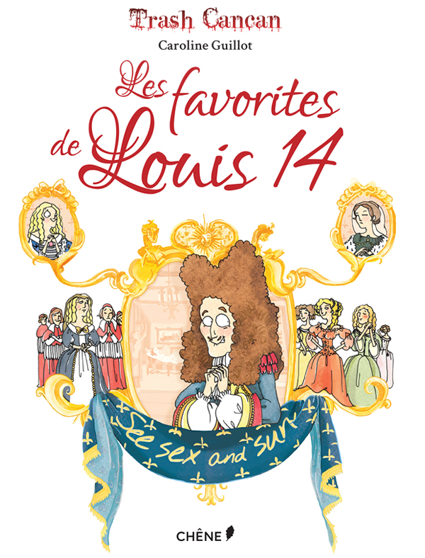 Visuel couverture Les Favorites de Louis 14